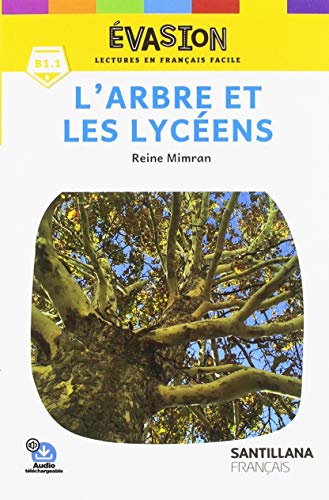 EVASION NE (5) L'ARBRE ET LES LYCEENS von Santillana Français
