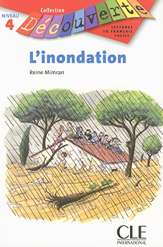 L'Inondation (Collection Decouverte: Niveau 4)