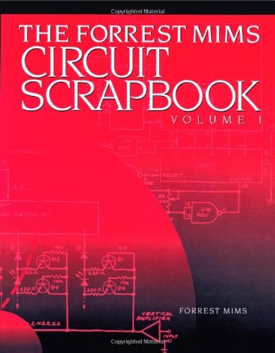 The Forrest Mims Circuit Scrapbook Volume II von Newnes