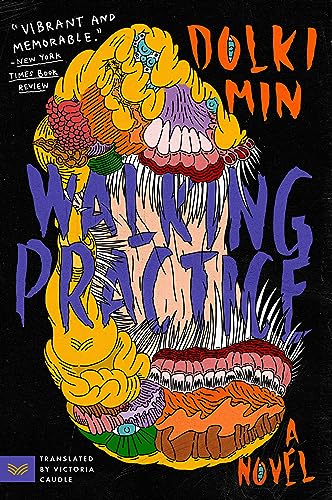 Walking Practice: A Novel