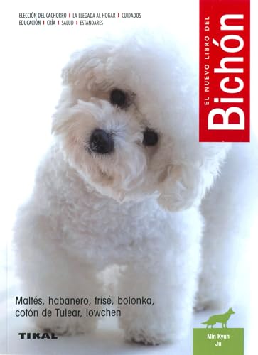 Bichón (El nuevo libro del bichón) von TIKAL