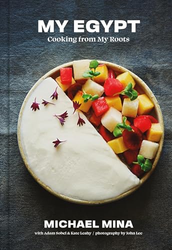 My Egypt: Cooking from My Roots (A Cookbook) von Voracious