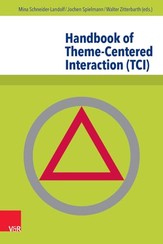 Handbook of Theme-Centered Interaction (TCI) von Vandenhoeck and Ruprecht
