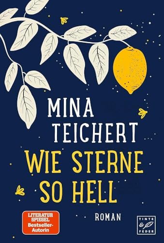 Wie Sterne so hell: Roman von Tinte & Feder