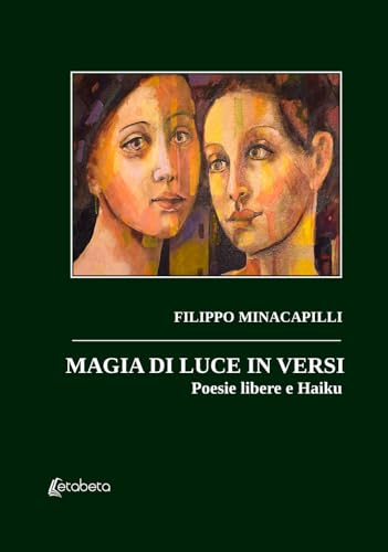 Magia di luce in versi. Poesie libere e Haiku von EBS Print