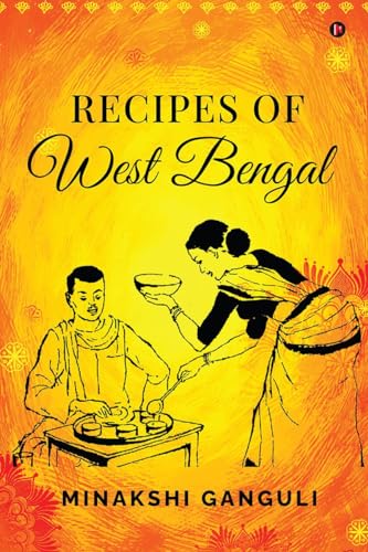 Recipes of West Bengal von Notion Press