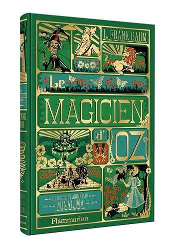 Le magicien d'Oz: Illustré et animé par MinaLima
