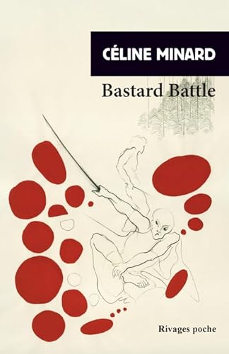 Bastard Battle von RIVAGES
