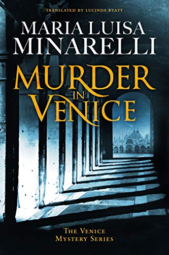 Murder in Venice (Venice Mystery, 1, Band 1)