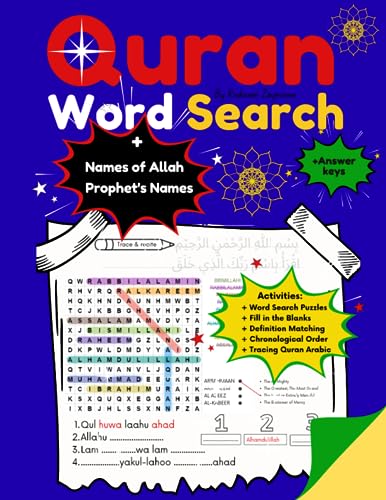 Quran Word Search Activity book: islamic Word Find Puzzle Games With Solutions + Quran Tracing + Fill in the Blanks + Definition Matching + Chronological Order activities Gift For Muslim Kids & Adults von Independently published
