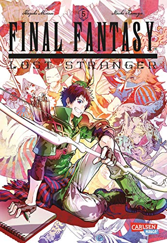 Final Fantasy - Lost Stranger 5: Der ultimative Manga über die Reise in eine andere Welt! (5) von Carlsen Verlag GmbH
