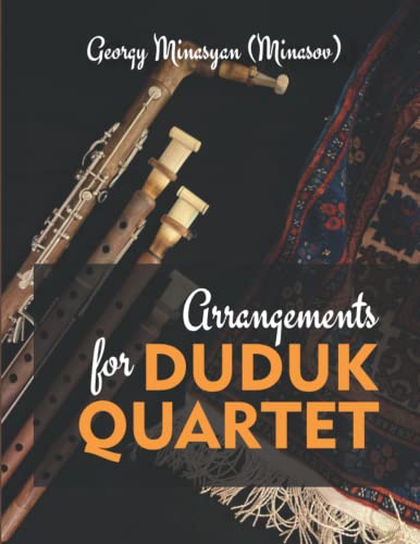 Arrangements for Duduk Quarter