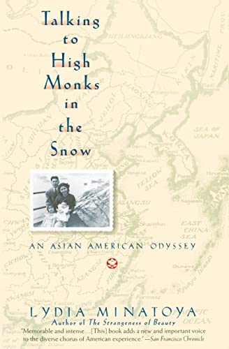 Talking to High Monks in the Snow: Asian-American Odyssey, An