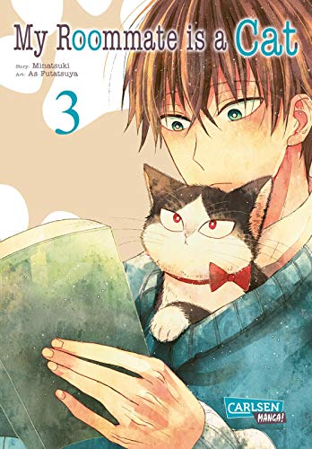 My Roommate is a Cat 3: Von Katzen und Menschen aus beiden Perspektiven erzählt - eine tierische Comedy! von CARLSEN MANGA