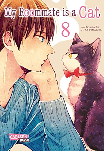 My Roommate is a Cat 8: Von Katzen und Menschen aus beiden Perspektiven erzählt - eine tierische Comedy! von CARLSEN MANGA