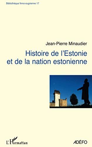 Histoire de l'Estonie et de la nation estonienne