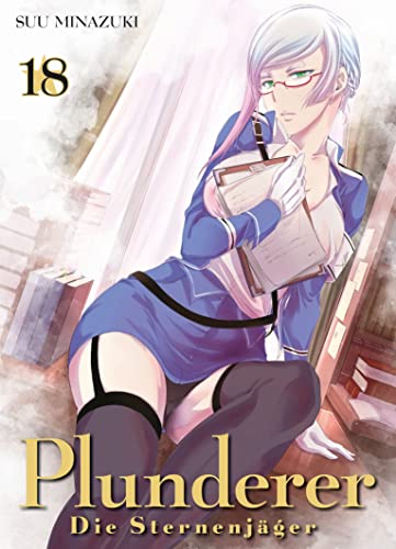 Plunderer - Die Sternenjäger 18: Fantasy-Action in einer wundersamen Welt von Panini