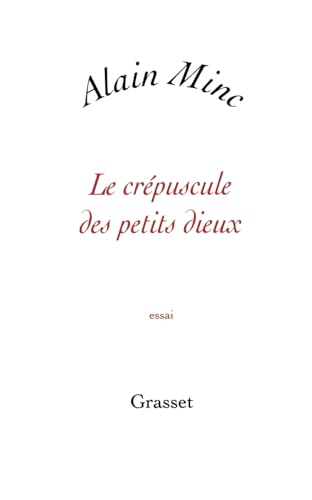 Le crépuscule des petits dieux