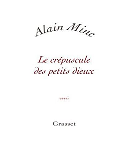 Le crépuscule des petits dieux