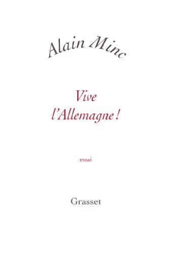 Vive l'Allemagne !: Petite collection blanche von GRASSET