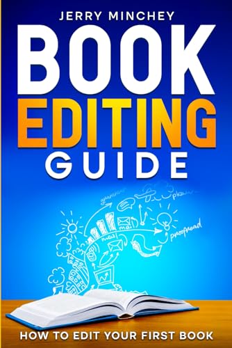Book Editing Guide: How to Edit Your First Book von Stony River Media