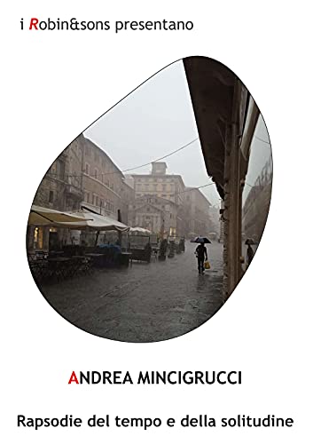Rapsodie del tempo e della solitudine (Robin&sons)