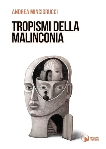 Tropismi della malinconia (Voci) von Scatole Parlanti