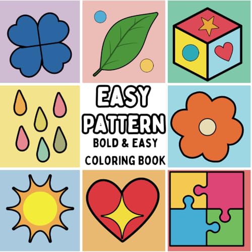 Bold and Easy Simple Patterns Coloring Book for Adults and Kids: 60+ Bold and Simple Striking Designs of Comfy Patterns With Thick Outlines. Discover ... (Bold and Easy Stress-Free Coloring Books) von Independently published