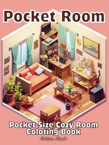 Mini Pocket Room: Pocket Size Tiny Corner Coloring Book For Adults and Kids: 50 Miniature Cute Little Space Illustrations. A Coloring Book For Stress ... or Markers. (Pocket Size Coloring Books) von Independently published