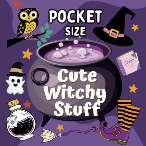 Pocket Size Cute Witchy Stuff Coloring Book for Adults and Kids: Featuring 50 Bold and Easy Illustrations of Witchy Vibe Mini Colouring Pages. Color ... Jars, and More! (Spooky Fun Halloween Books) von Independently published