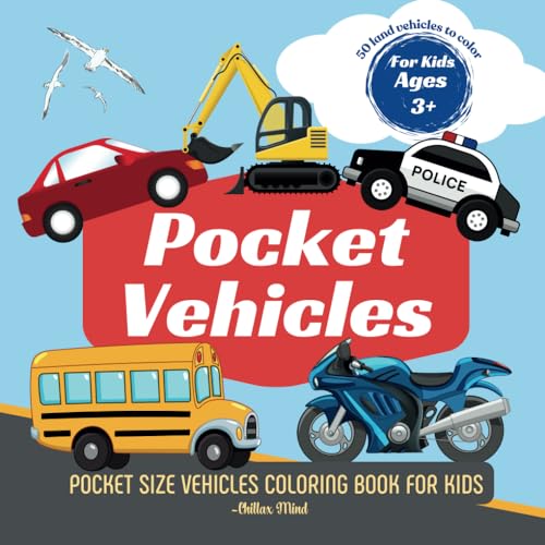 Pocket Vehicles: A Mini Vehicle Coloring Book for Kids Ages 3+: 50 Easy Land Vehicles to Color and Learn Kids. Featuring Cars, Buses, Motorbikes, Trucks And Many More! (Pocket Size Coloring Books) von Independently published
