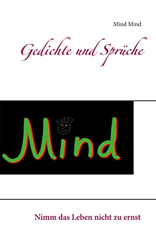 Gedichte und Sprüche Gedichte und Sprüche von Books on Demand GmbH