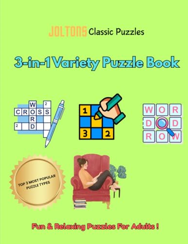 3-in-1 Variety Puzzle Book For Adults: Top 3 Popular Puzzle Types For Hours Of Fun! | 8.5 x 11 inches, 126 pages | Over 1000+ Words & 100+ Variety Puzzles! von Independently published