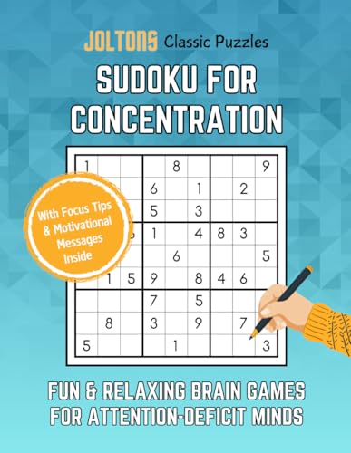 Sudoku Book For Concentration: Empowering Sudoku Puzzles For Adults With Attention Deficit Disorders | 8.5 x 11 inches, 120 pages | 150+ Medium Sudoku ... Tips + Encouraging Messages Inside) von Independently published