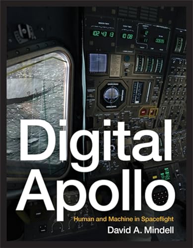 Digital Apollo: Human and Machine in Spaceflight (Mit Press) von MIT Press