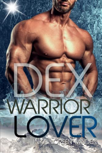 Dex - Warrior Lover Dex - Warrior Lover