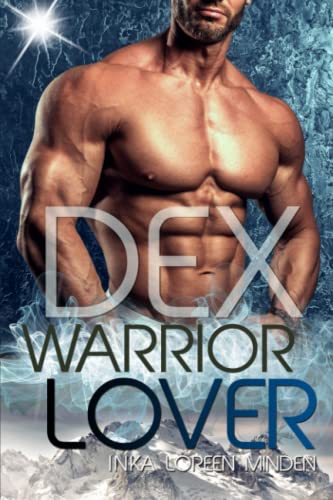 Dex - Warrior Lover von Independently published