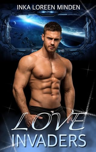 Love Invaders: Sci-Fi-Romance Love Invaders: Sci-Fi-Romance von Books on Demand GmbH