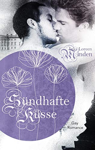 Sündhafte Küsse: Gay Historical Romance Sündhafte Küsse: Gay Historical Romance