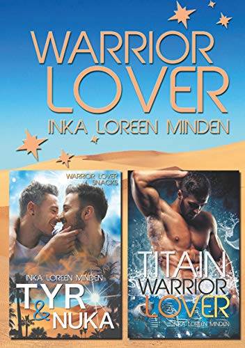 Warrior Lover Doppelband 10: Tyr & Nuka / Titain & Pearl Warrior Lover Doppelband 10: Tyr & Nuka / Titain & Pearl von Books on Demand GmbH
