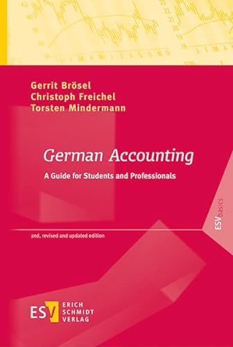 German Accounting: A Guide for Students and Professionals (ESVbasics) von Schmidt, Erich