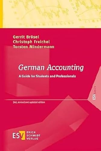 German Accounting: A Guide for Students and Professionals (ESVbasics) von Schmidt, Erich