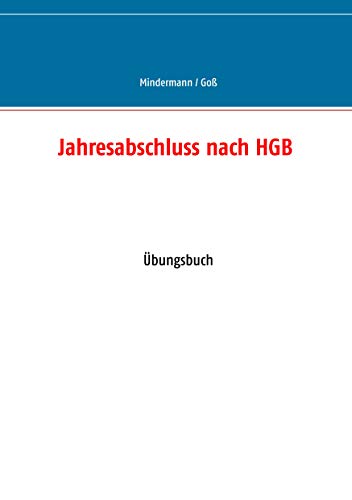 Jahresabschluss nach HGB: Übungsbuch