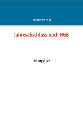 Jahresabschluss nach HGB: Übungsbuch von Books on Demand