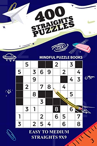 400 Straights Puzzles: Easy to Medium Straights 9x9 (Straights Collection, Band 14) von CREATESPACE