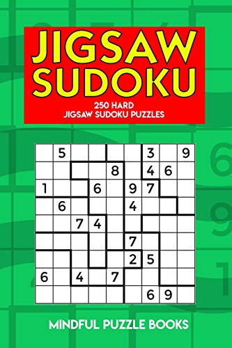 Jigsaw Sudoku: 250 Hard Jigsaw Sudoku Puzzles (Irregularly Shaped Sudoku, Band 12)