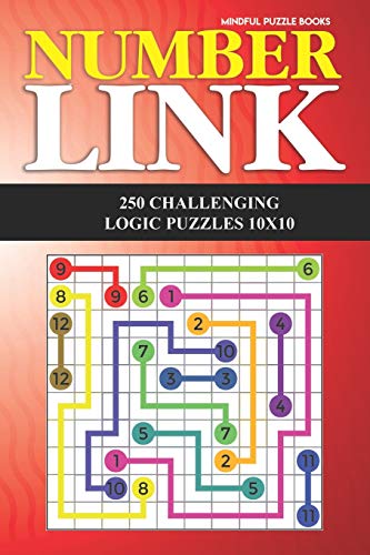 Number Link: 250 Challenging Logic Puzzles 10x10 (Number Link Collections, Band 6)