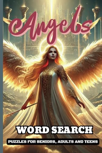 Angels Word Search Puzzle Book: Word Searches with Easy-to-Read Print on Heavenly Beings, Guardian Angels, Divine Symbols,, & More | 6x9 inches, 112 ... Spiritual Reflection, Relaxation, Free time. Angels Word Search Puzzle Book: Word Searches with Easy-to-Read Print on Heavenly Beings, Guardian Angels, Divine Symbols,, & More | 6x9 inches, 112 ... Spiritual Reflection, Relaxation, Free time. von Independently published