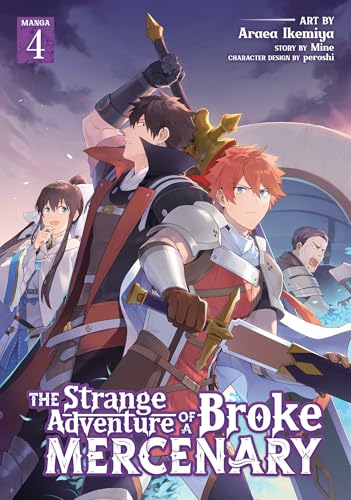 The Strange Adventure of a Broke Mercenary (Manga) Vol. 4 von Seven Seas
