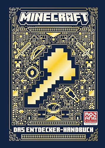Minecraft Entdecker-Handbuch: Mit hilfreichen Tipps und Tricks für ultimativen Spielerfolg für die Minecrafter, die alles aus ihrem Spiel herausholen wollen (Minecraft Handbuch)